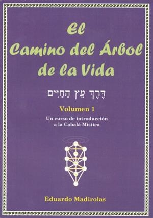 EL CAMINO DEL ARBOL DE LA VIDA-1 | 9788495593177 | MADIROLAS,EDUARDO | Llibreria Geli - Llibreria Online de Girona - Comprar llibres en català i castellà