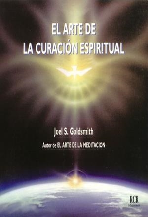 EL ARTE DE LA CURACION ESPIRITUAL | 9788482450117 | GOLDSMITH,JOEL S. | Llibreria Geli - Llibreria Online de Girona - Comprar llibres en català i castellà