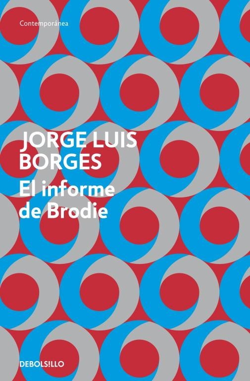 EL INFORME DE BRODIE | 9788499894423 | BORGES,JORGE LUIS | Libreria Geli - Librería Online de Girona - Comprar libros en catalán y castellano