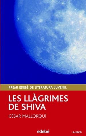 LES LLAGRIMES DE SHIVA | 9788423679003 | MALLORQUI,CESAR | Llibreria Geli - Llibreria Online de Girona - Comprar llibres en català i castellà