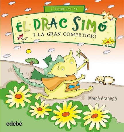 EL DRAC SIMO I LA GRAN COMPETICIO | 9788468303673 | ARANEGA,MERCE | Libreria Geli - Librería Online de Girona - Comprar libros en catalán y castellano