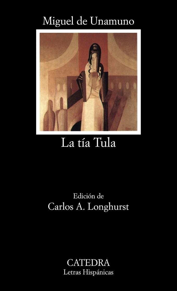 LA TIA TULA | 9788437606569 | UNAMUNO,MIGUEL DE | Libreria Geli - Librería Online de Girona - Comprar libros en catalán y castellano