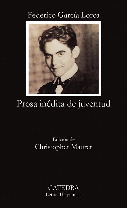 PROSA INEDITA DE JUVENTUD | 9788437612522 | GARCIA LORCA,FEDERICO | Libreria Geli - Librería Online de Girona - Comprar libros en catalán y castellano