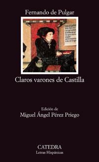 CLAROS VARONES DE CASTILLA | 9788437624051 | DE PULGAR,FERNANDO | Libreria Geli - Librería Online de Girona - Comprar libros en catalán y castellano