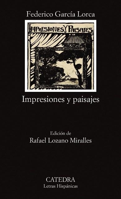 IMPRESIONES Y PAISAJES | 9788437610504 | GARCIA LORCA,FEDERICO | Libreria Geli - Librería Online de Girona - Comprar libros en catalán y castellano