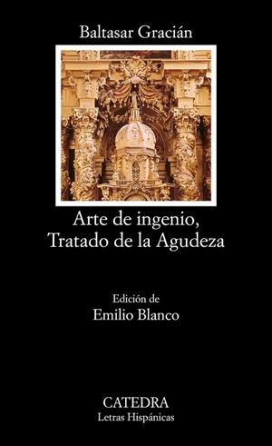 ARTE DE INGENIO,TRATADO DE LA AGUDEZA | 9788437616155 | GRACIÁN,BALTASAR | Llibreria Geli - Llibreria Online de Girona - Comprar llibres en català i castellà