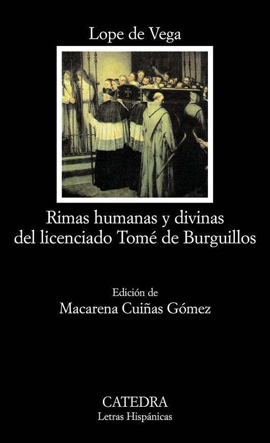 RIMAS HUMANAS Y DIVINAS DEL LICENCIADO TOMÉ DE BURGUILLOS | 9788437624518 | DE VEGA,LOPE | Libreria Geli - Librería Online de Girona - Comprar libros en catalán y castellano