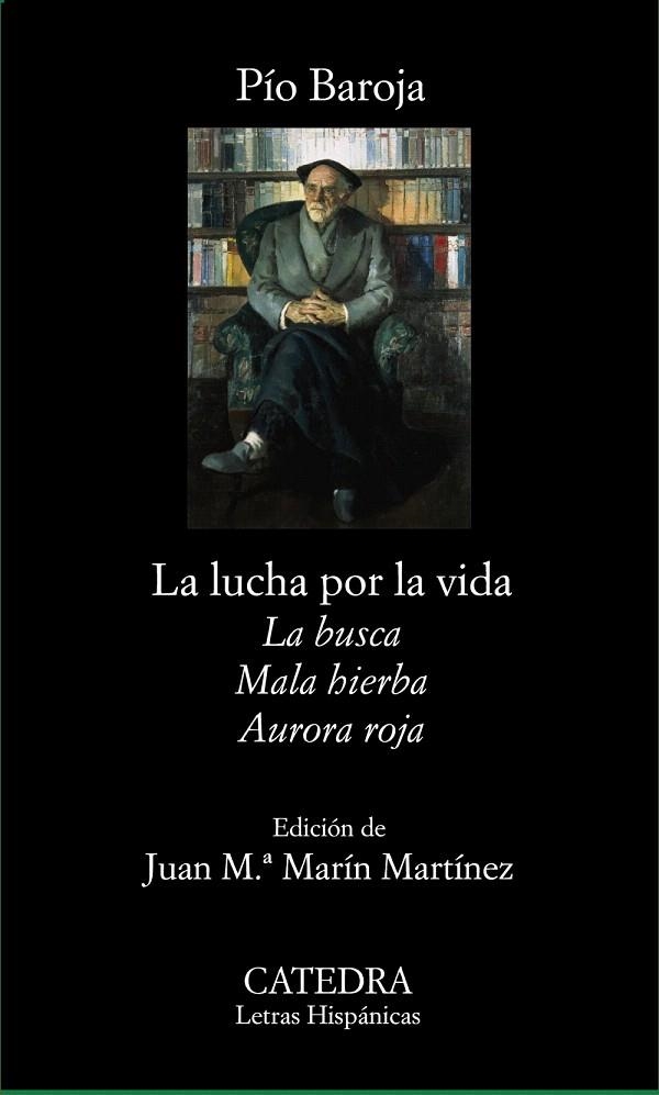 LA LUCHA POR LA VIDA (LA BUSCA/MALA HIERBA/AURORA ROJA) | 9788437628431 | BAROJA,PÍO | Libreria Geli - Librería Online de Girona - Comprar libros en catalán y castellano