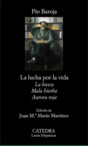 LA LUCHA POR LA VIDA (LA BUSCA/MALA HIERBA/AURORA ROJA) | 9788437628431 | BAROJA,PÍO | Llibreria Geli - Llibreria Online de Girona - Comprar llibres en català i castellà