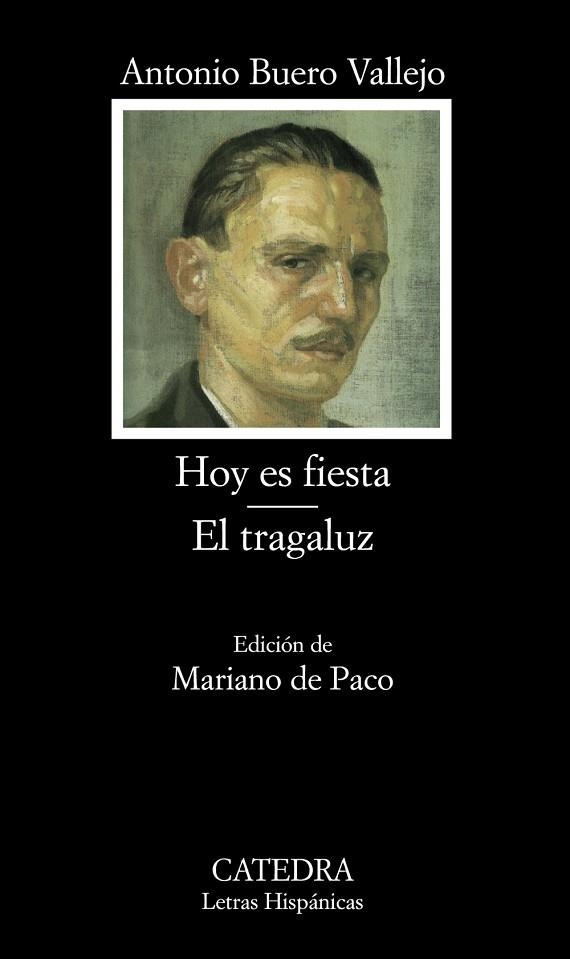 HOY ES FIESTA / EL TRAGALUZ | 9788437628516 | BUERO VALLEJO,ANTONIO | Libreria Geli - Librería Online de Girona - Comprar libros en catalán y castellano