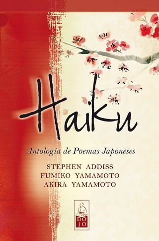 HAIKU.ANTOLOGIA DE POEMAS JAPONESES | 9788493784546 | A.A.D.D. | Llibreria Geli - Llibreria Online de Girona - Comprar llibres en català i castellà