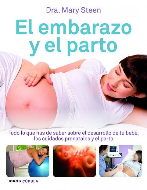 EL EMBARAZO Y EL PARTO | 9788448069001 | STEEN,MARY | Libreria Geli - Librería Online de Girona - Comprar libros en catalán y castellano