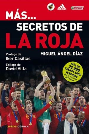 MÁS SECRETOS DE LA ROJA | 9788448005306 | DÍAZ,MIGUEL ANGEL | Libreria Geli - Librería Online de Girona - Comprar libros en catalán y castellano
