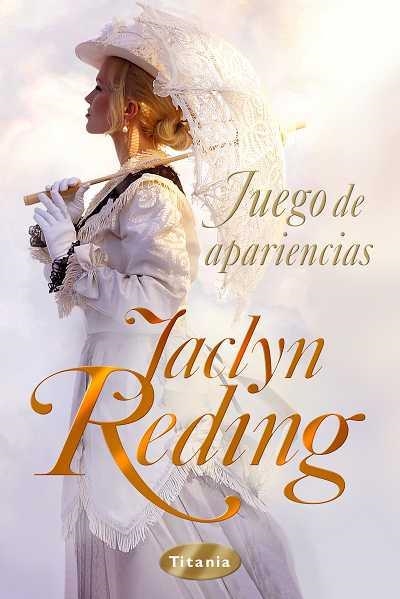 JUEGO DE APARIENCIAS | 9788492916207 | REDING,JACLYN | Libreria Geli - Librería Online de Girona - Comprar libros en catalán y castellano