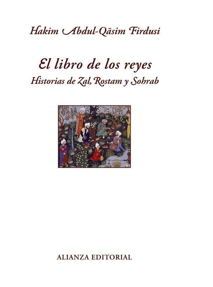 EL LIBRO DE LOS REYES.HISTORIAS DE ZAL, ROSTAM Y SOHRAB | 9788420663302 | FIRDUSI,HAKIM ABUL-QASIM | Llibreria Geli - Llibreria Online de Girona - Comprar llibres en català i castellà