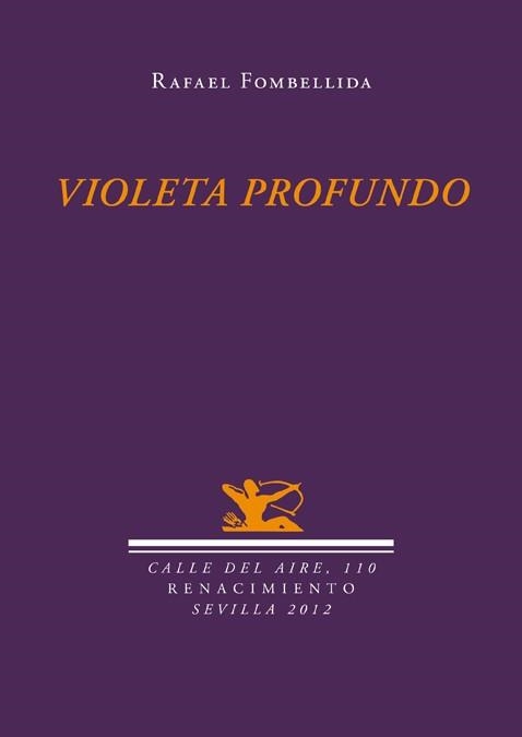 VIOLETA PROFUNDO | 9788484726746 | FOMBELLIDA,RAFAEL | Libreria Geli - Librería Online de Girona - Comprar libros en catalán y castellano