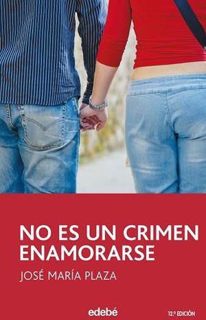 NO ES UN CRIMEN ENAMORARSE | 9788423675227 | PLAZA,JOSE MARIA | Libreria Geli - Librería Online de Girona - Comprar libros en catalán y castellano