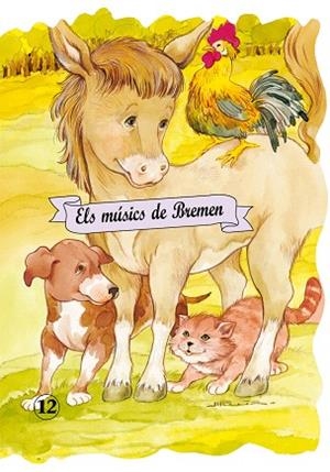 ELS MUSICS DE BREMEN | 9788478642861 | GRIMM,WILHELM I JACOB | Llibreria Geli - Llibreria Online de Girona - Comprar llibres en català i castellà