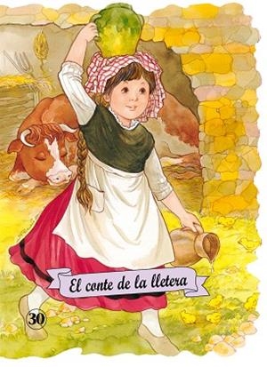 EL CONTE DE LA LLETERA | 9788478646845 | SAMANIEGO,FÉLIX MARÍA | Libreria Geli - Librería Online de Girona - Comprar libros en catalán y castellano