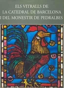 ELS VITRALLS DE LA CATEDRAL DE BARCELONA... | 9788472833357 | Libreria Geli - Librería Online de Girona - Comprar libros en catalán y castellano