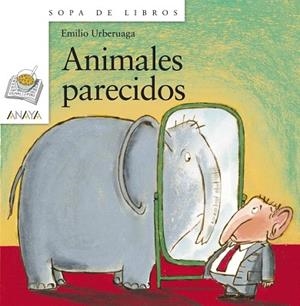 ANIMALES PARECIDOS | 9788467828955 | URBERUAGA,EMILIO | Llibreria Geli - Llibreria Online de Girona - Comprar llibres en català i castellà