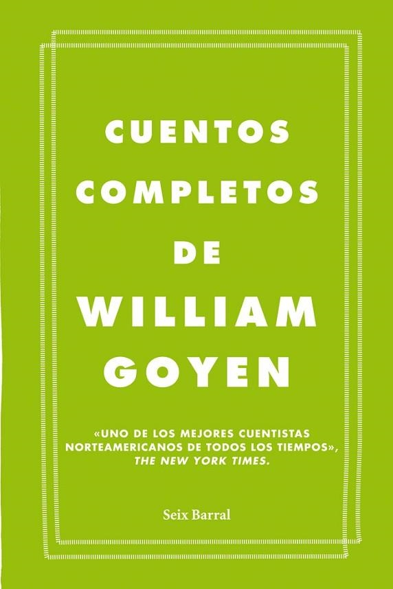CUENTOS COMPLETOS | 9788432209666 | GOYEN,WILLIAM | Llibreria Geli - Llibreria Online de Girona - Comprar llibres en català i castellà
