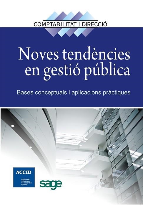 NOVES TENDENCIES EN GESTIO PUBLICA | 9788415505181 | ACCID | Libreria Geli - Librería Online de Girona - Comprar libros en catalán y castellano