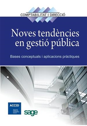 NOVES TENDENCIES EN GESTIO PUBLICA | 9788415505181 | ACCID | Libreria Geli - Librería Online de Girona - Comprar libros en catalán y castellano