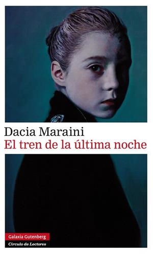 EL TREN DE LA ÚLTIMA NOCHE | 9788481099744 | MARAINI,DACIA | Llibreria Geli - Llibreria Online de Girona - Comprar llibres en català i castellà