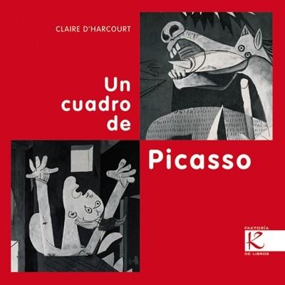 UN CUADRO DE PICASSO | 9788415250210 | D'HARCOURT,CLAIRE | Llibreria Geli - Llibreria Online de Girona - Comprar llibres en català i castellà
