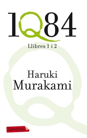 1Q84 LLIBRES 1 I 2 | 9788499304885 | MURAKAMI,HARUKI | Llibreria Geli - Llibreria Online de Girona - Comprar llibres en català i castellà