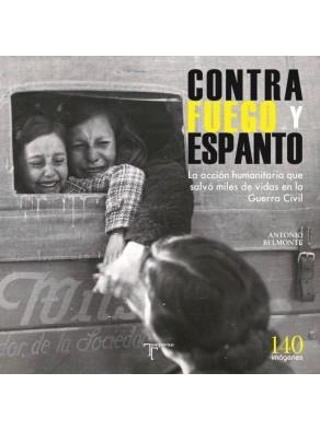 CONTRA FUEGO Y ESPANTO | 9788493944032 | BELMONTE CASTELL,ANTONIO | Libreria Geli - Librería Online de Girona - Comprar libros en catalán y castellano