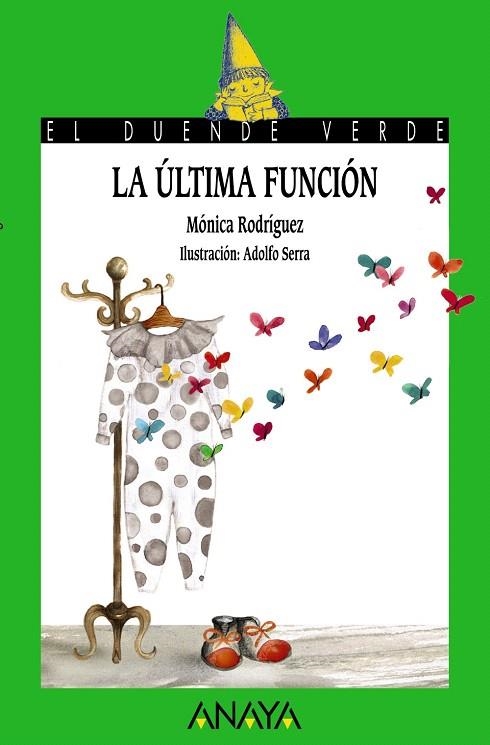 LA ÚLTIMA FUNCIÓN | 9788467829167 | RODRÍGUEZ,MÓNICA/SERRA,ADOLFO (IL) | Libreria Geli - Librería Online de Girona - Comprar libros en catalán y castellano