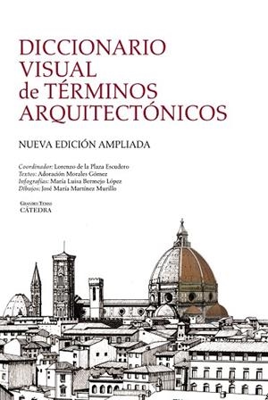 DICCIONARIO VISUAL DE TÉRMINOS ARQUITECTÓNICOS (NOVA EDICIÓ 2012) | 9788437629971 | DE LA PLAZA ESCUDERO,LORENZO (COORD) | Libreria Geli - Librería Online de Girona - Comprar libros en catalán y castellano