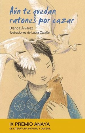 AÚN TE QUEDAN RATONES POR CAZAR | 9788467828825 | ÁLVAREZ,BLNCA/CATALÁN,LAURA (IL) | Libreria Geli - Librería Online de Girona - Comprar libros en catalán y castellano