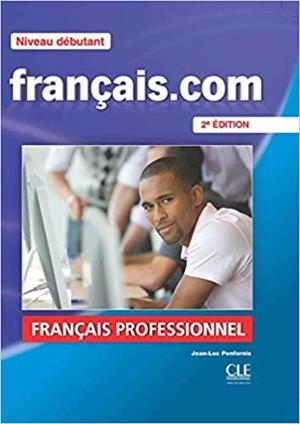 FRANÇAIS.COM(NIVEAU DÉBUTANT.2ª ÉDITION) | 9782090380354 | PENFORNIS,JEAN-LUC | Llibreria Geli - Llibreria Online de Girona - Comprar llibres en català i castellà