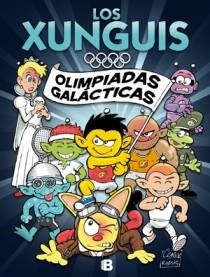 LOS XUNGUIS - OLIMPIADAS GALÁCTICAS | 9788466651189 | RAMIS - CERA | Libreria Geli - Librería Online de Girona - Comprar libros en catalán y castellano