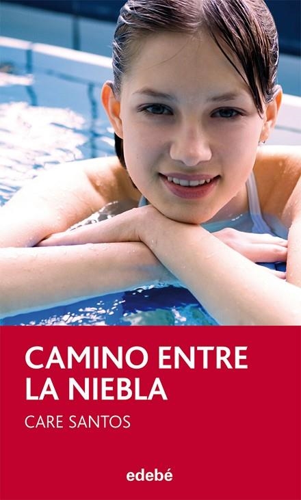 CAMINO ENTRE LA NIEBLA | 9788468304021 | SANTOS,CARE | Libreria Geli - Librería Online de Girona - Comprar libros en catalán y castellano