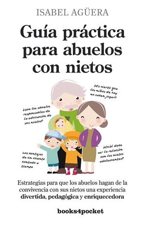 GUÍA PRÁCTICA PARA ABUELOS CON NIETOS | 9788415139447 | AGÜERA,ISABEL | Libreria Geli - Librería Online de Girona - Comprar libros en catalán y castellano