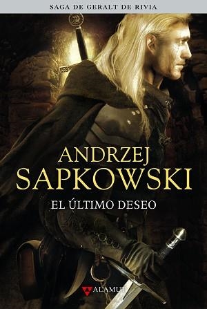EL ULTIMO DESEO(LA SAGA DE GERALT DE RIVIA-1) | 9788498890372 | SAPKOWSKI,ANDRZEJ | Libreria Geli - Librería Online de Girona - Comprar libros en catalán y castellano