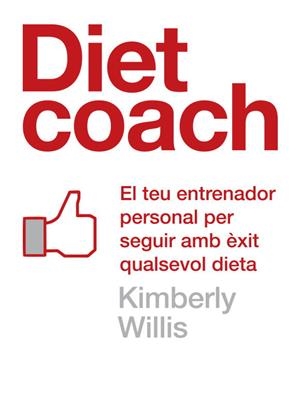 DIET COACH | 9788401388064 | WILLIS,KIMBERLEY | Llibreria Geli - Llibreria Online de Girona - Comprar llibres en català i castellà