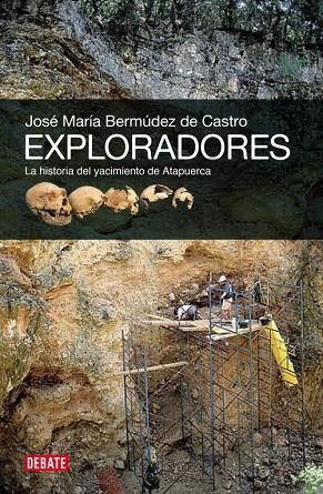 EXPLORADORES | 9788499920825 | BERMUDEZ DE CASTRO,JOSE MARIA | Libreria Geli - Librería Online de Girona - Comprar libros en catalán y castellano