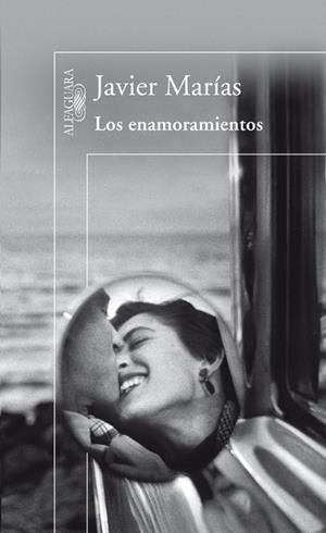 LOS ENAMORAMIENTOS | 9788420407135 | MARIAS,JAVIER | Llibreria Geli - Llibreria Online de Girona - Comprar llibres en català i castellà