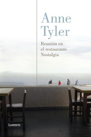 REUNIÓN EN EL RESTAURANTE NOSTALGIA | 9788426419521 | TYLER,ANNE | Llibreria Geli - Llibreria Online de Girona - Comprar llibres en català i castellà
