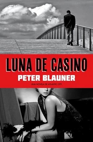 LUNA DE CASINO | 9788493686468 | BLAUNER,PETER | Llibreria Geli - Llibreria Online de Girona - Comprar llibres en català i castellà