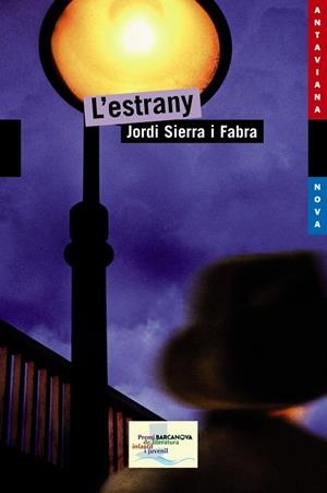 L'ESTRANY | 9788448929107 | SIERRA I FABRA, JORDI | Libreria Geli - Librería Online de Girona - Comprar libros en catalán y castellano