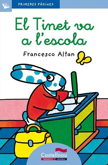 EL TINET VA A L'ESCOLA(LLETRA LLIGADA) | 9788489625044 | ALTAN,FRANCESCO | Libreria Geli - Librería Online de Girona - Comprar libros en catalán y castellano