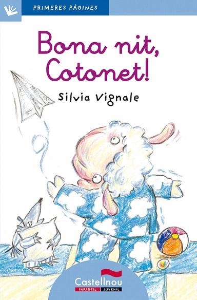 BONA NIT COTONET!(LLETRA LLIGADA) | 9788489625075 | VIGNALE,SILVIA | Libreria Geli - Librería Online de Girona - Comprar libros en catalán y castellano