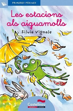LES ESTACIONS ALS AIGUAMOLLS(LLETRA LLIGADA) | 9788489625082 | VIGNALE,SILVIA | Libreria Geli - Librería Online de Girona - Comprar libros en catalán y castellano