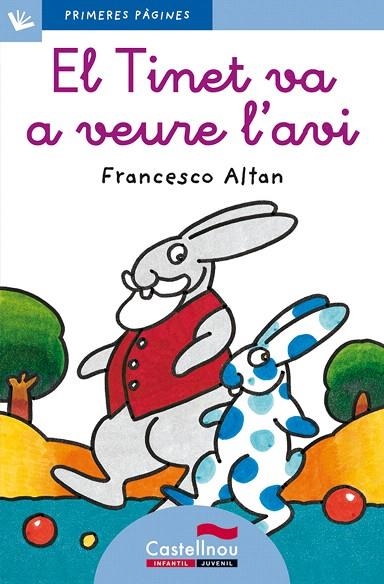 EL TINET VA A VEURE L'AVI(LLETRA LLIGADA) | 9788489625150 | ALTAN,FRANCESCO | Libreria Geli - Librería Online de Girona - Comprar libros en catalán y castellano